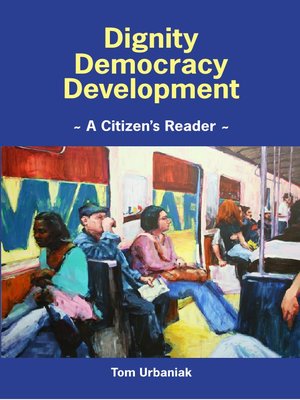 cover image of Dignity, Development, Democracy